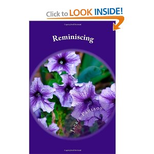 Reminiscing: Poems From My Heart (Volume 1)
